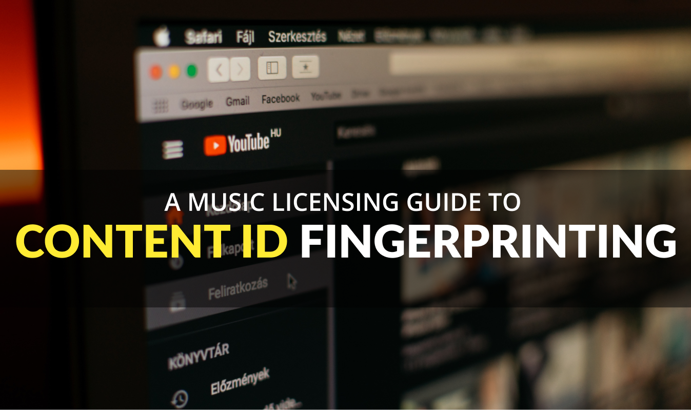 Content ID & Music Licensing